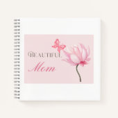 Beautiful Mom,Mother’s Day & Birthday Gift for Her ノートブック (正面)