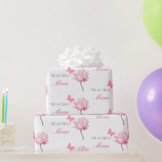 Beautiful Mum, Mothers Day and Birthday ラッピングペーパー
