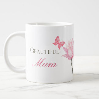 Beautiful Mum Pink Lotus, Mothers Day, Birthday ジャンボコーヒーマグカップ