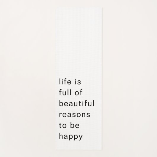 Beautiful Reasons to Be Happy Minimal Quote Art ヨガマット (正面)