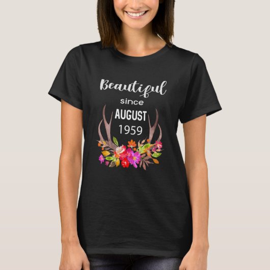 Beautiful Since August 1959 Deer Elk Reindeer Flor Tシャツ (正面)