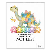 Beautifully different not less | Autism poster  ポスター
