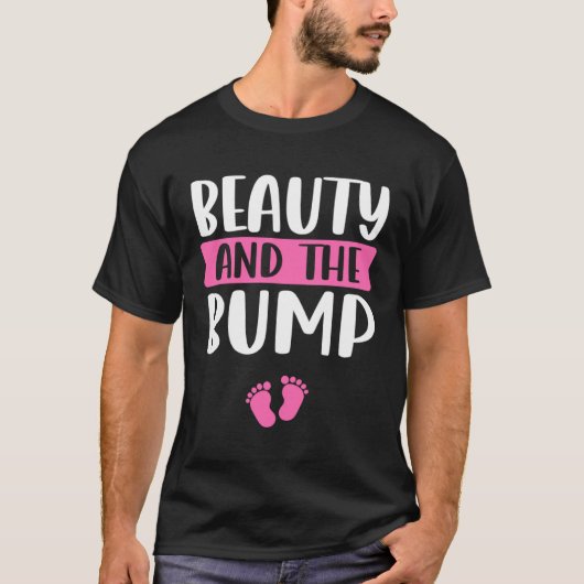 Beauty and the Bump  Saying for Pregnancy Announce Tシャツ (正面)