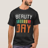 Beauty Fool Day April Fools Day April 1st Fool Che Tシャツ (正面)