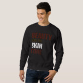 Beauty Has No Skin Tone Melanin Unisex スウェットシャツ (正面フル)
