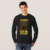 Beauty Has No Skin Tone  Men Black History Month Tシャツ (正面フル)