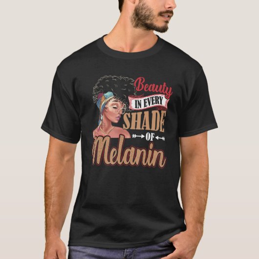 Beauty In Every Shade Of Melanin Black Women Tシャツ (正面)