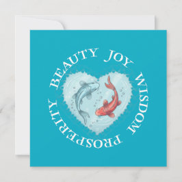 Beauty , Joy, Wisdom Prosperity Koi  招待状