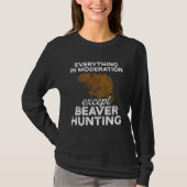 Beaver Hunting Season Moderation Hunter Tシャツ (正面)