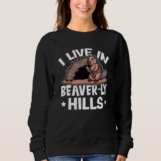 Beaver I Live In Beaver ly Hills スウェットシャツ (正面)