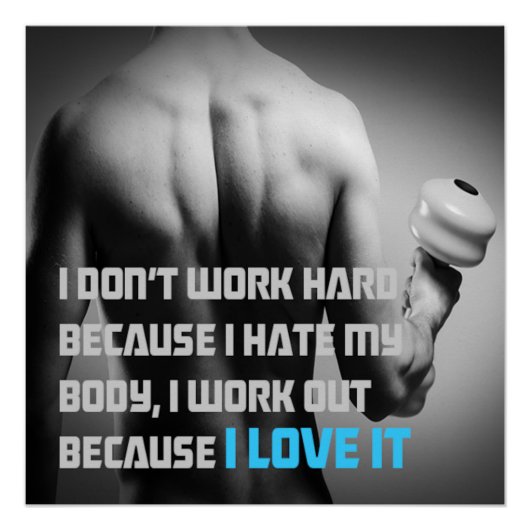 Because I Love It Motivational Poster ポスター (正面)