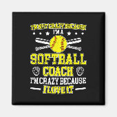 Because I'm A Softll Coach Softll Coaching  マグネット (正面)