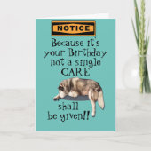 because it's your birthday not a care  bday card カード (正面)
