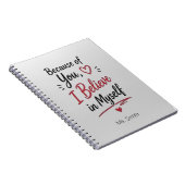 Because of You I Believe in Myself Personalized ノートブック (右側)