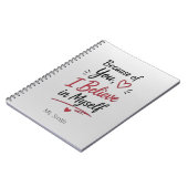 Because of You I Believe in Myself Personalized ノートブック (左側)