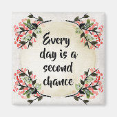 Beccaのインスピレーション – Every Day Second Chance マグネット (正面)