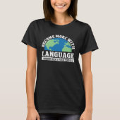 Become More With Language ESL Teacher Tシャツ (正面)