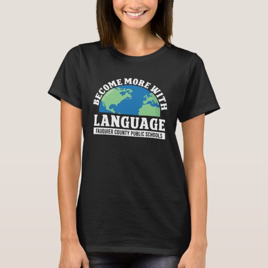 Become More With Language ESL Teacher Tシャツ (正面)