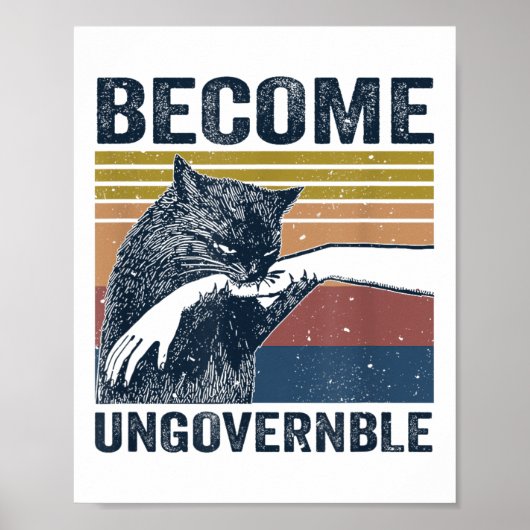 Become Ungovernable - Black Cat Biting Hand Funny ポスター (正面)