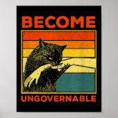 Become Ungovernable - Black Cat Biting Hand Funny  ポスター (正面)