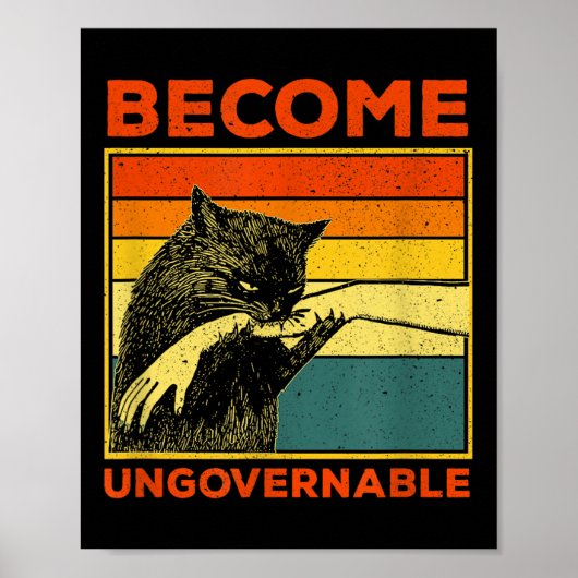Become Ungovernable - Black Cat Biting Hand Funny ポスター (正面)