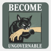Become Ungovernable Funny Animal Anarchy Gift Cat スクエアシール (正面)