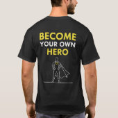 BECOME YOUR OWN HERO – Inspiring Self-Empowerment  Tシャツ (裏面)