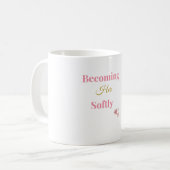 Becoming Her Softly | 女性のセルフラブマグ コーヒーマグカップ (正面左)