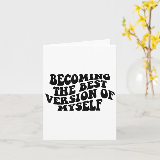 Becoming The Version Of Myself Funny Motivation  カード (黄色い花)