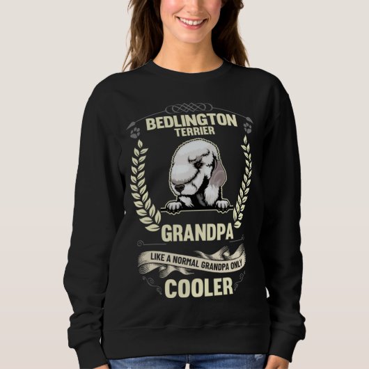 Bedlington Terrier Grandpa Like A Normal Grandpa O スウェットシャツ (正面)