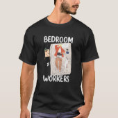 Bedroom Workers On Duty At Night Shift Constructio Tシャツ (正面)