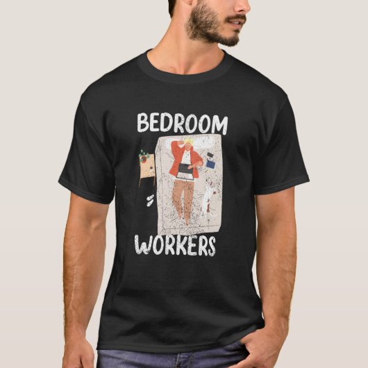 Bedroom Workers On Duty At Night Shift Constructio Tシャツ (正面)