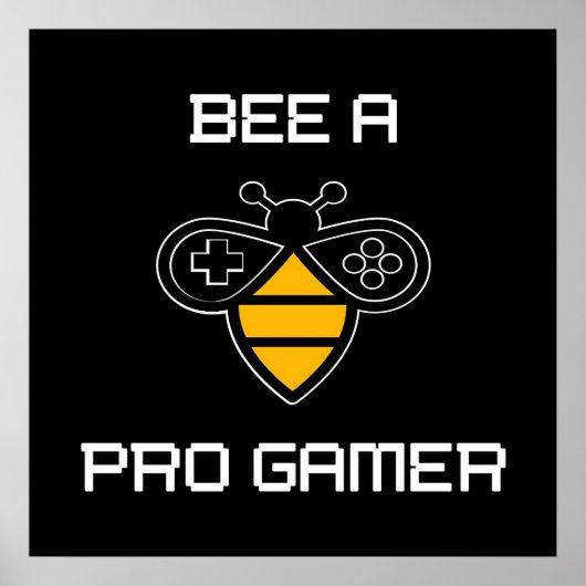 Bee A Pro Gamer, Bee Gifts ,I Love Bee, Beekeeping ポスター (正面)