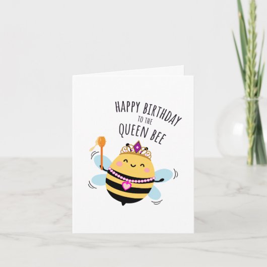 Bee Birthday Card - "Happy Birthday to the Queen!" カード (正面)