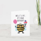 Bee Birthday Card - "Well I'll Bee" カード (正面)
