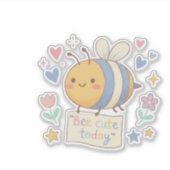 Bee Cute Today' Positive Affirmation for teachers  シール (正面)