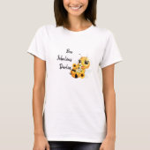Bee Fabulous Darlin' - ミツバチ Tシャツ (正面)