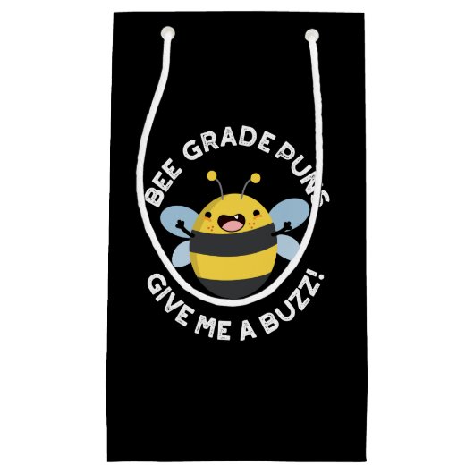 Bee Grade Puns私はバ与えズPunダークBG スモールペーパーバッグ (正面)