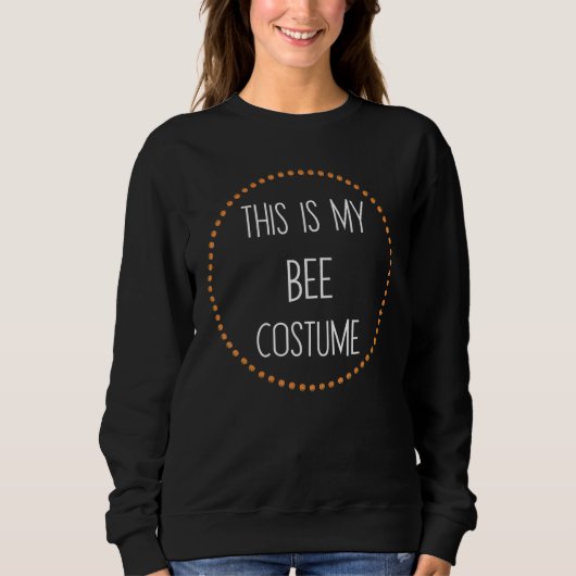 Bee Halloween Easy Lazy  This Is My Bee Costume スウェットシャツ (正面)