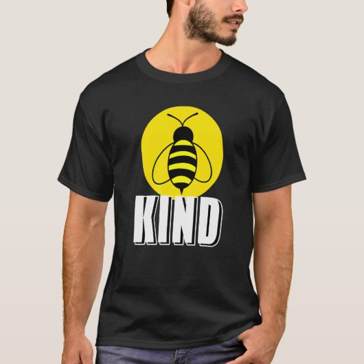 BEE Kind カッコいい Bee素晴らし Present Tシャツ (正面)