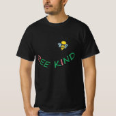 Bee Kind 面白い モチベーション ポジティブ 引用 アート Tシャツ (正面)