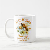 Bee Kind Kindness Motivational Kind Words Are Like コーヒーマグカップ (左)