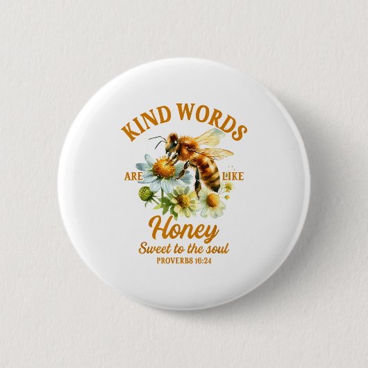 Bee Kind Kindness Motivational Kind Words Are Like 缶バッジ (正面)