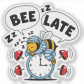 Bee Late Sticker シール (正面)