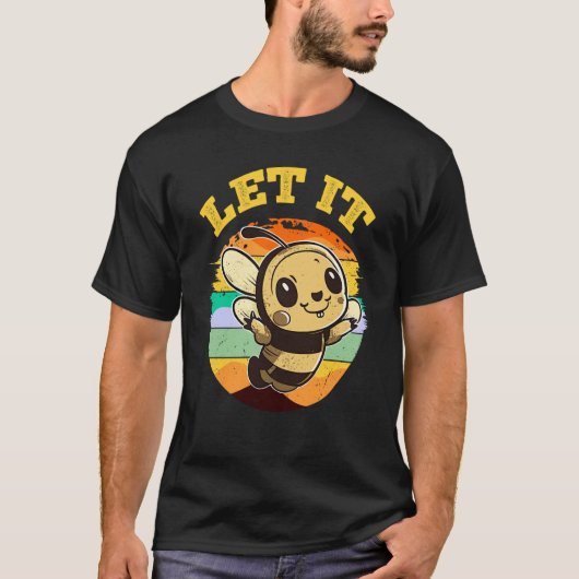 Bee Let it Beekeeper Honeybee Beekeeping 2 Tシャツ (正面)