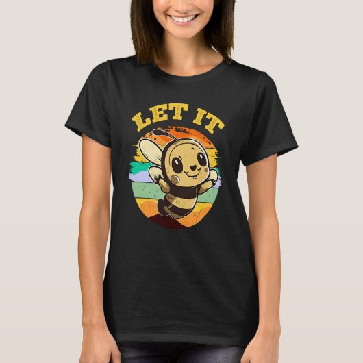 Bee Let it Beekeeper Honeybee Beekeeping  2 Tシャツ (正面)