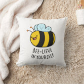Bee-lieve in Yourself おもしろい Bee Pun クッション (ブランケット)