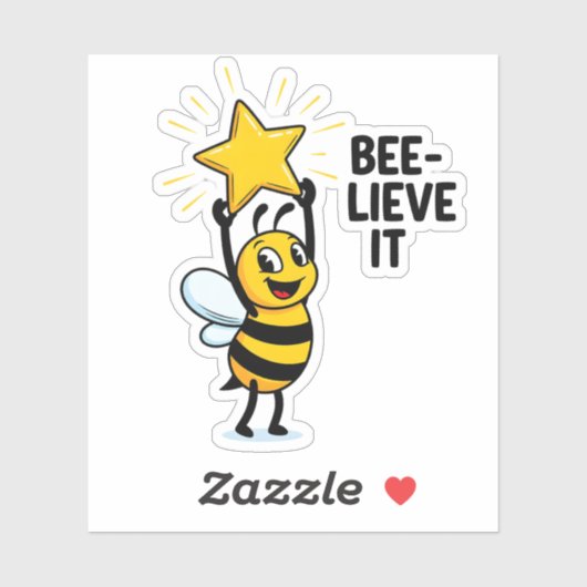 Bee-lieve it Sticker シール (シート)