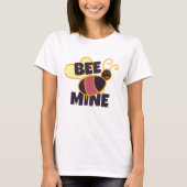 Bee Mine for Valentine Gift Tシャツ (正面)