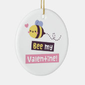 Bee My Valentine, Cute Love Pun告白 セラミックオーナメント (右)